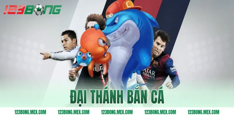 đại thánh bắn cá