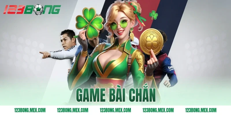 game bài chắn
