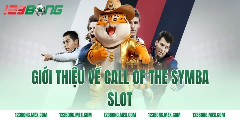 Giới thiệu về call of the symba slot