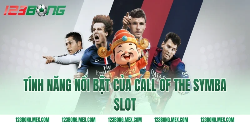 Tính năng nổi bật của call of the symba slot