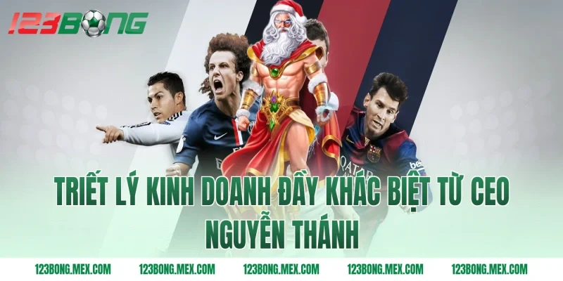 Triết Lý Kinh Doanh Đầy Khác Biệt Từ Ceo Nguyễn Thánh